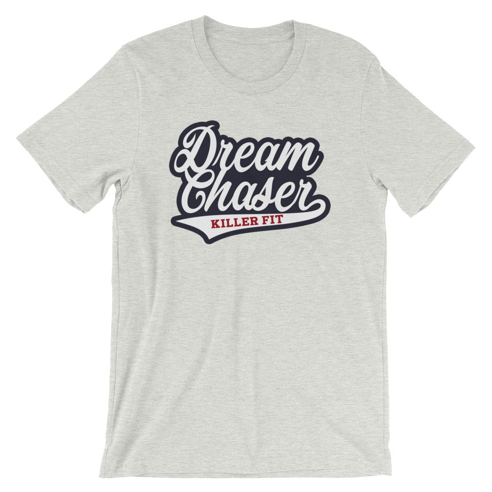Dream Chaser Unisex Shirt