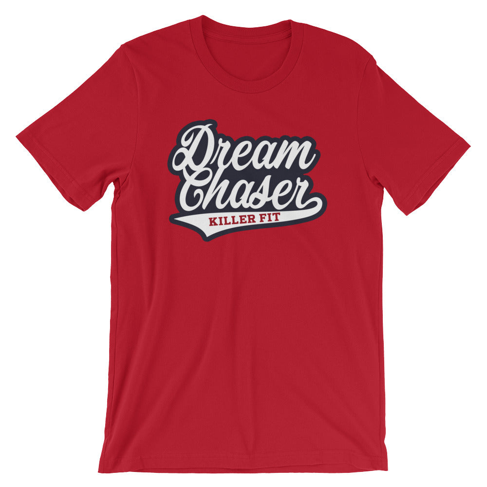 Dream Chaser Unisex Shirt
