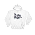 Dream Chaser Hoodie